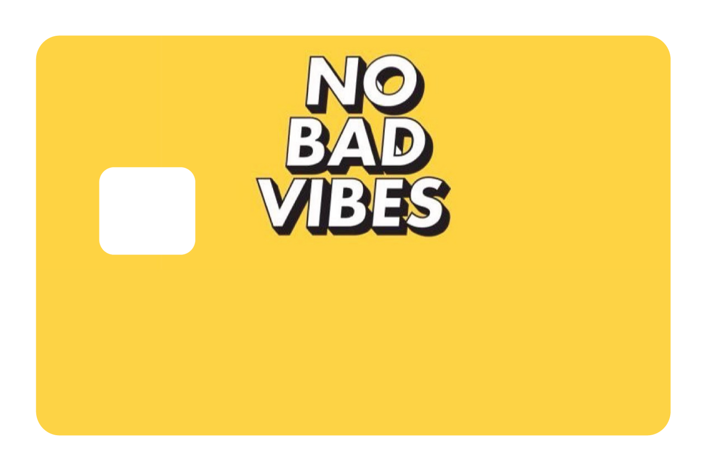 No Bad Vibes